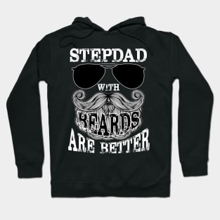 Stepdad With Beards Are Better Awesome Hoodie